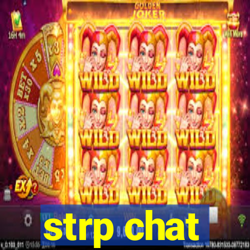 strp chat