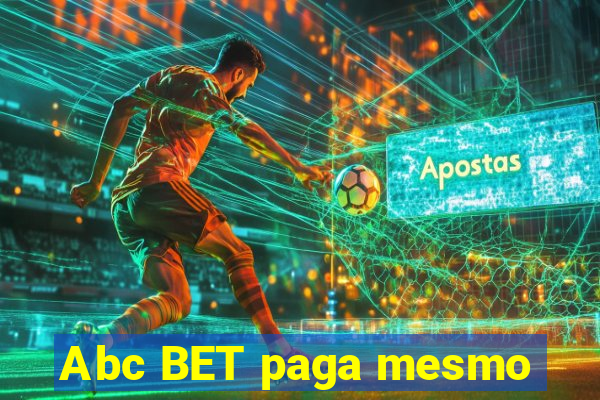 Abc BET paga mesmo