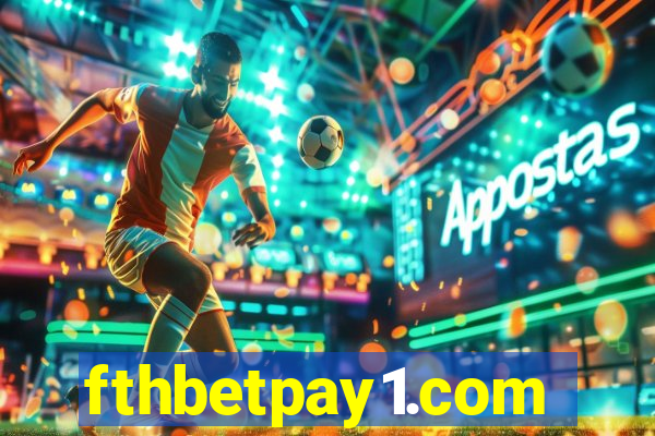 fthbetpay1.com