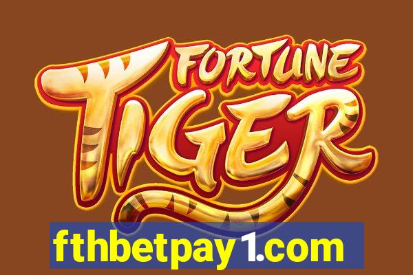 fthbetpay1.com