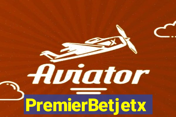PremierBetjetx