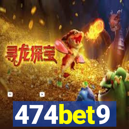 474bet9
