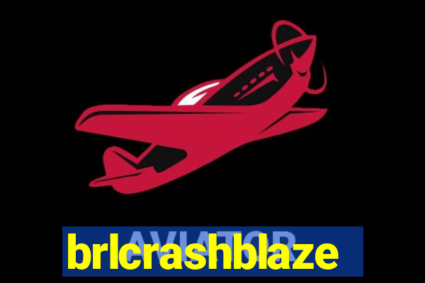 brlcrashblaze