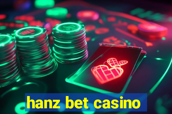 hanz bet casino