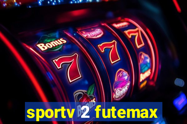 sportv 2 futemax