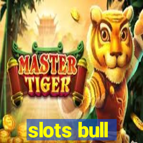 slots bull