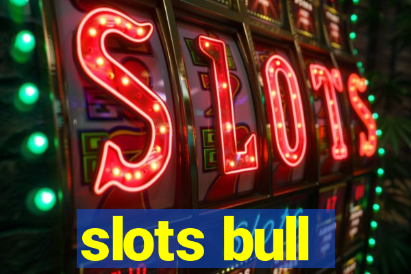 slots bull
