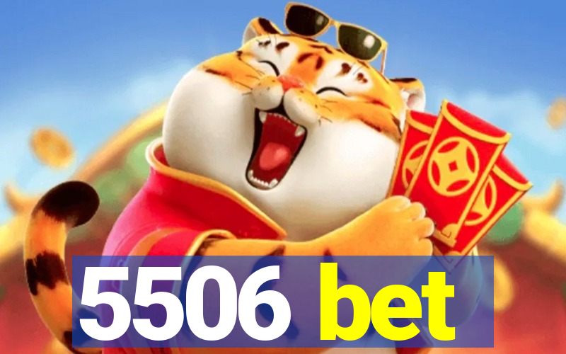 5506 bet