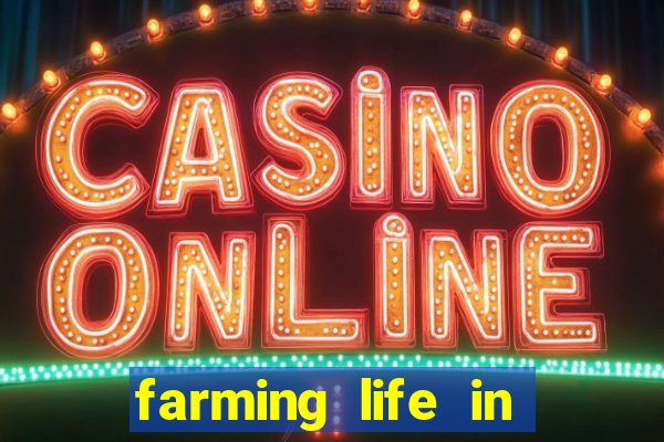 farming life in another world dublado