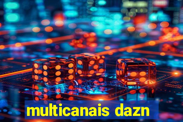 multicanais dazn