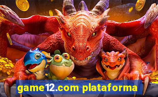 game12.com plataforma