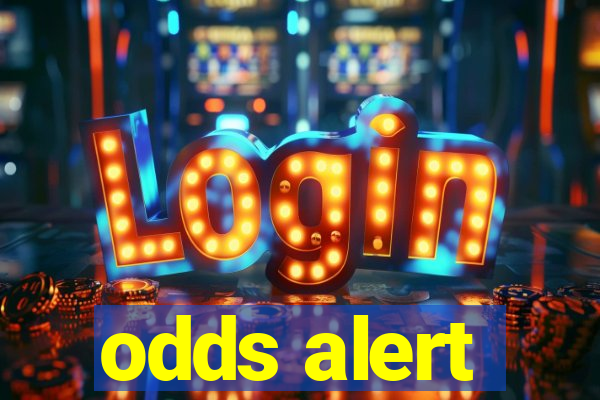 odds alert