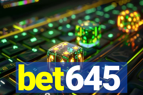 bet645