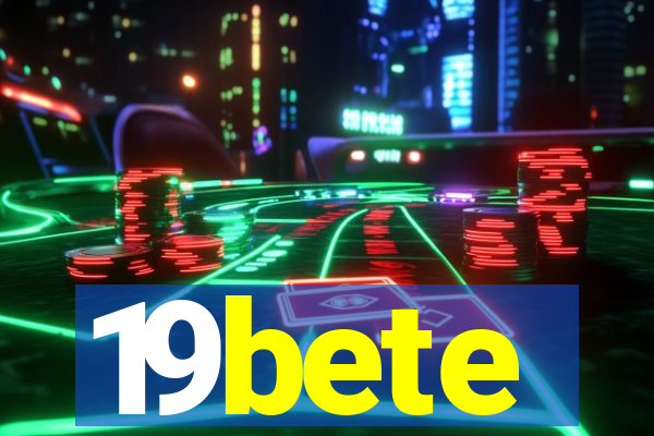 19bete