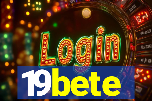 19bete