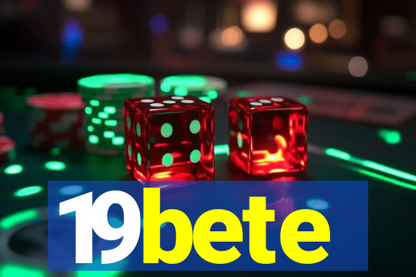 19bete