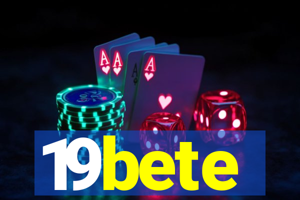 19bete