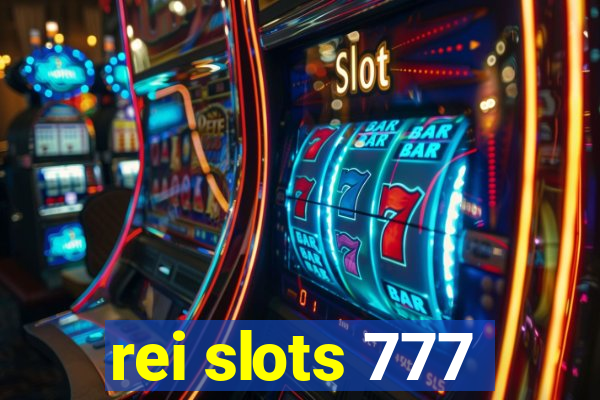rei slots 777