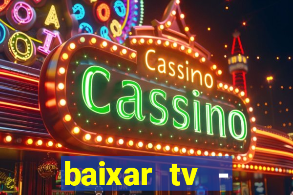 baixar tv - futebol ao vivo