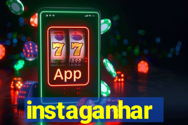 instaganhar