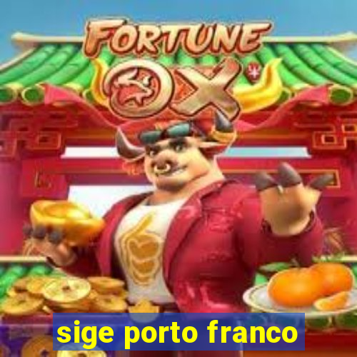 sige porto franco