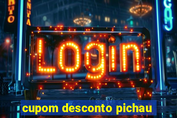 cupom desconto pichau