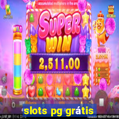 slots pg grátis