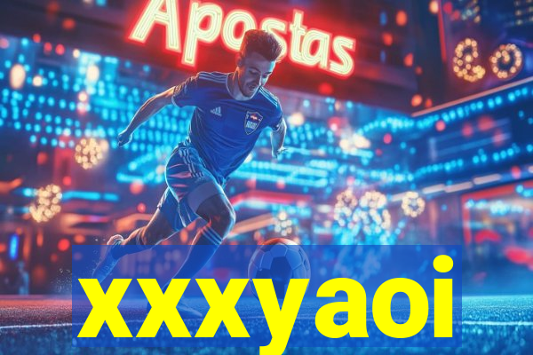 xxxyaoi