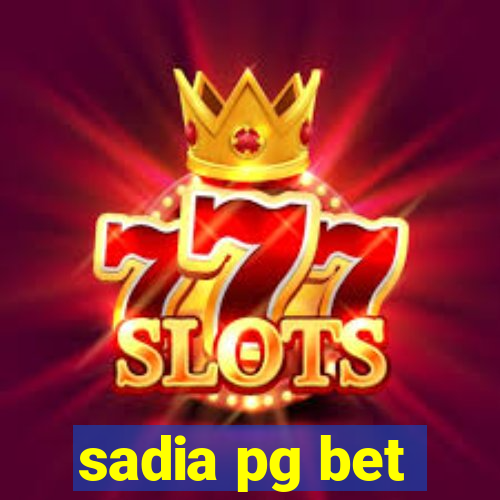 sadia pg bet