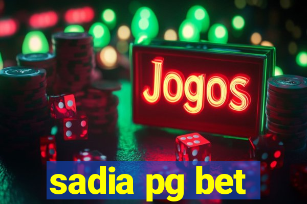 sadia pg bet