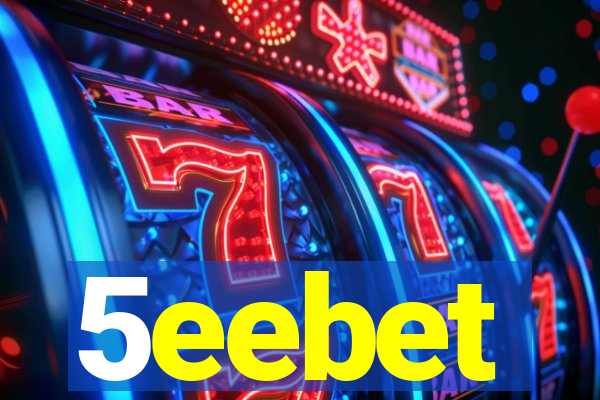 5eebet