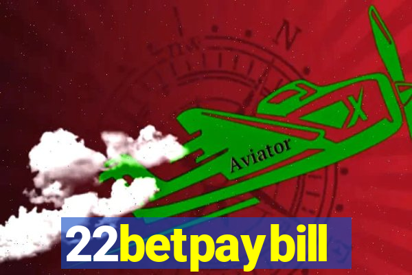 22betpaybill