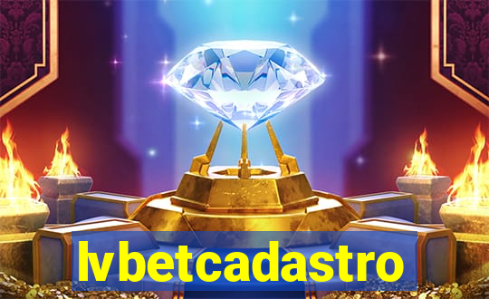lvbetcadastro