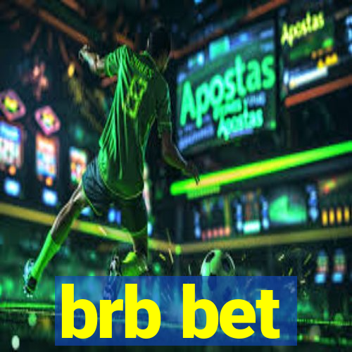 brb bet