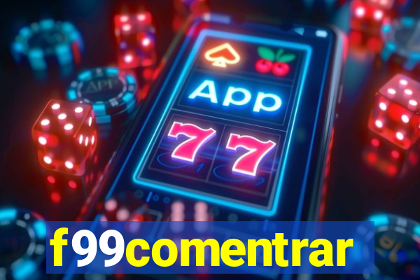 f99comentrar