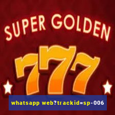 whatsapp web?trackid=sp-006