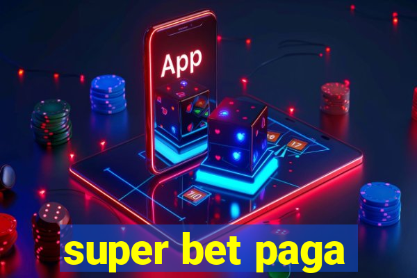 super bet paga