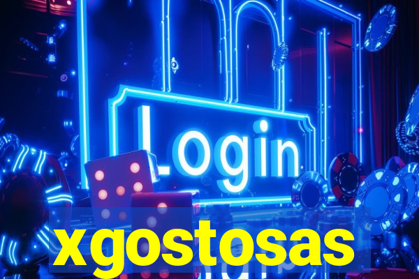 xgostosas