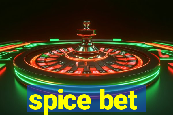 spice bet