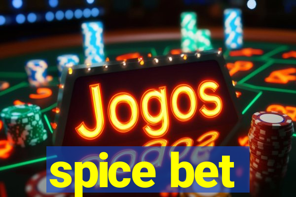 spice bet