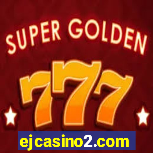ejcasino2.com