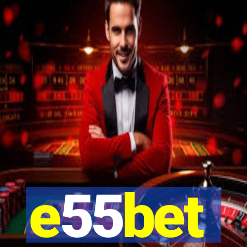 e55bet