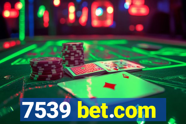 7539 bet.com