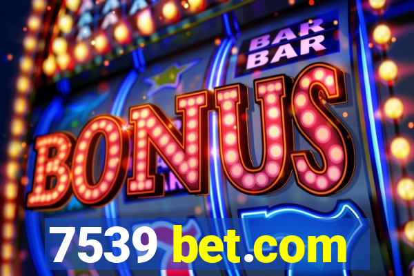 7539 bet.com