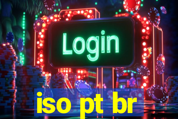 iso pt br