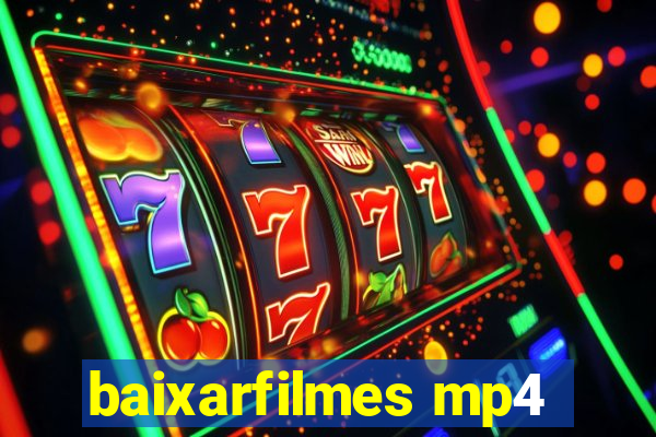baixarfilmes mp4