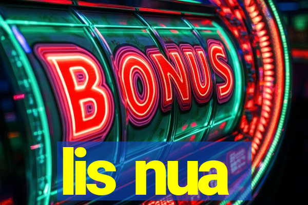 lis nua