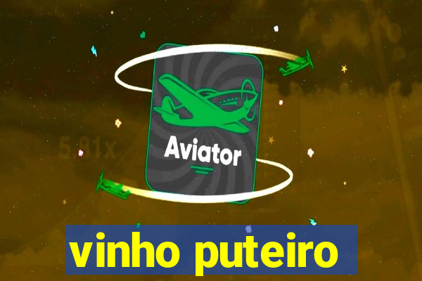 vinho puteiro