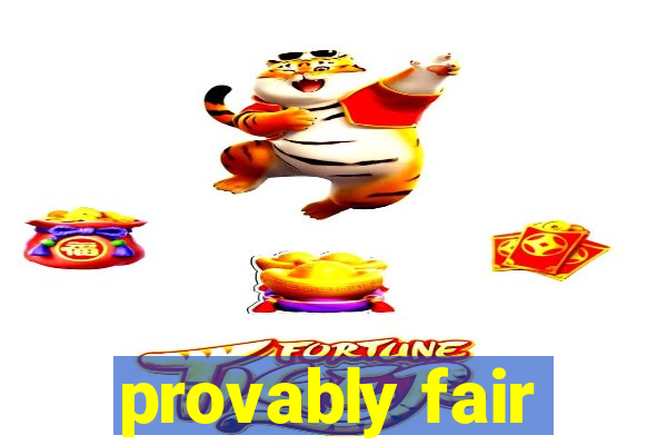 provably fair