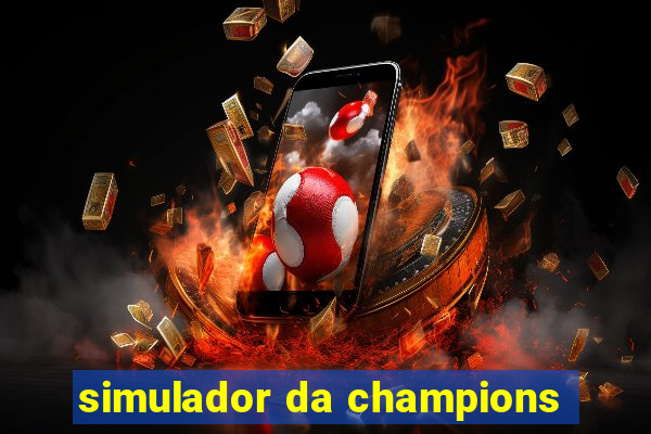 simulador da champions